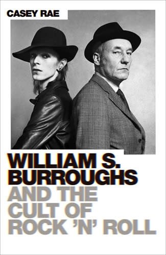 William S. Burroughs and the Cult of Rock n Roll (Paperback)