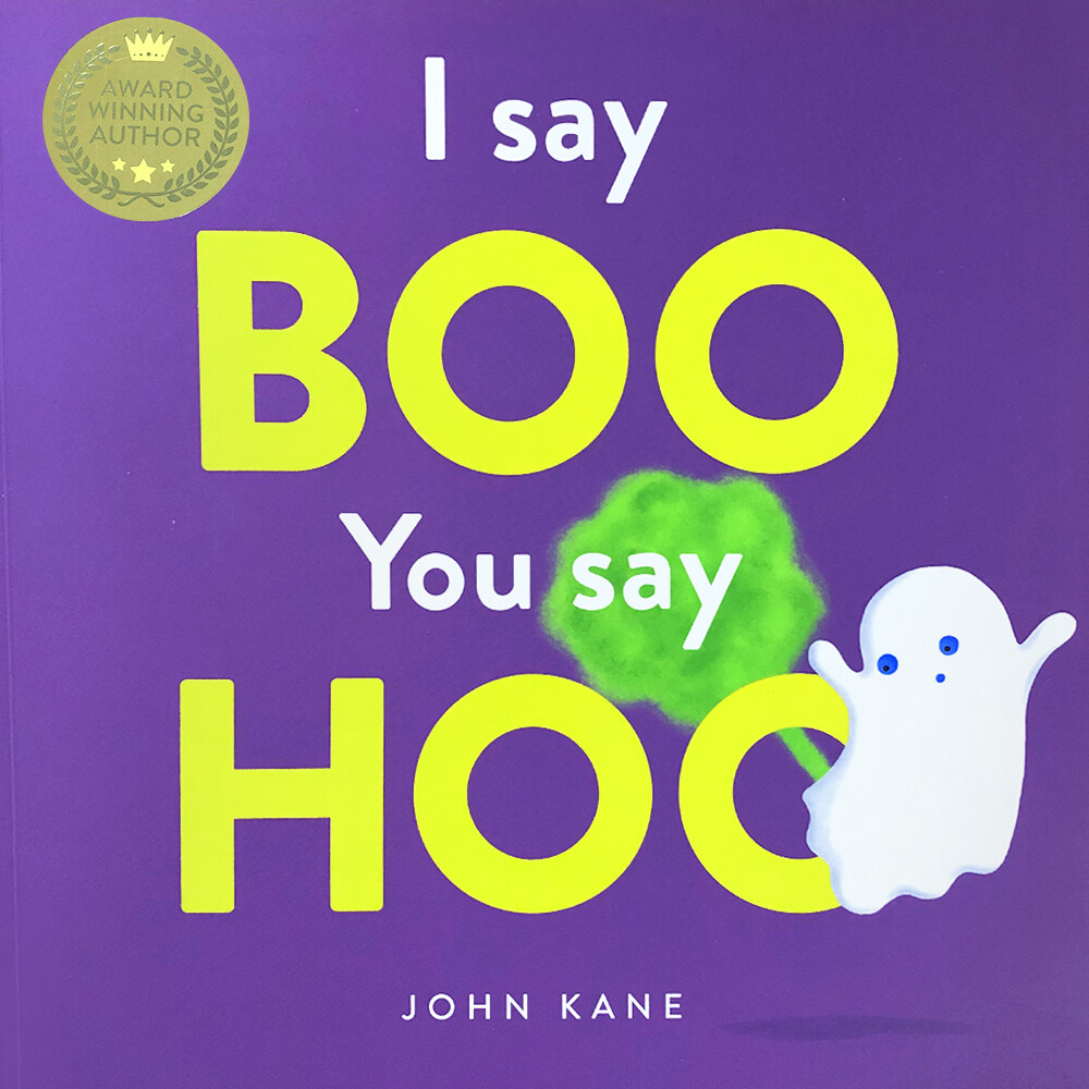 I Say Boo, You say Hoo : an interactive Halloween picture book! (Paperback)