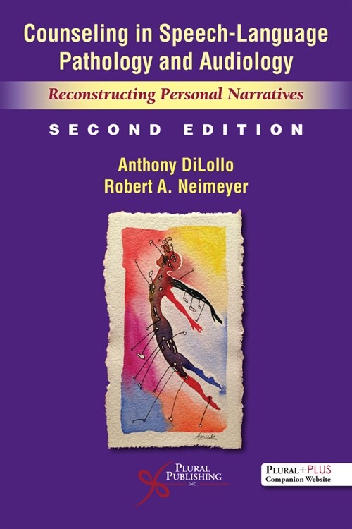 Counseling in Speech-Language Pathology and Audiology : Reconstructing Personal Narratives (Paperback, 2 New edition)