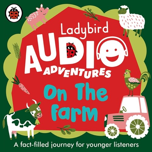 Ladybird Audio Adventures: On the Farm (CD-Audio, Unabridged ed)