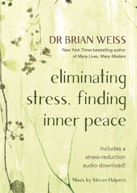 Eliminating Stress, Finding Inner Peace (Paperback)