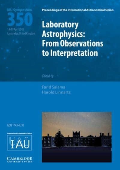 Laboratory Astrophysics (IAU S350) : From Observations to Interpretation (Hardcover)