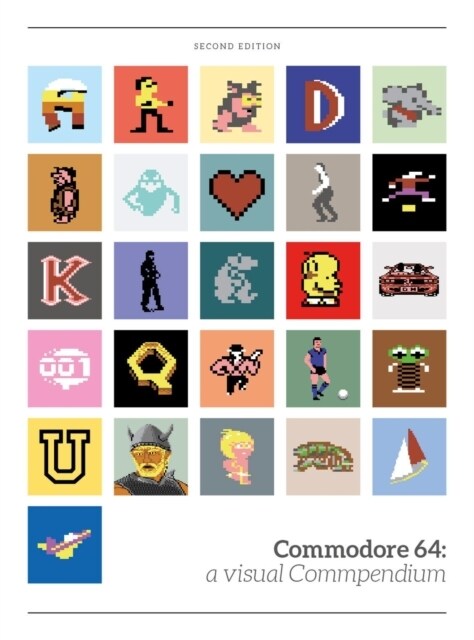 Commodore 64: a visual compendium (Hardcover, Revised ed)