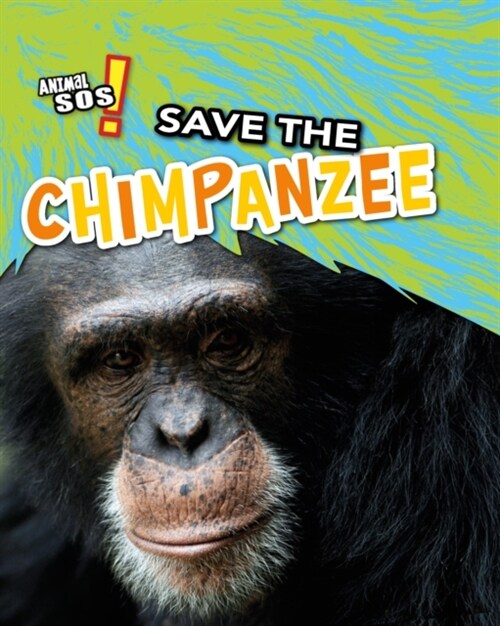 Save the Chimpanzee (Paperback)