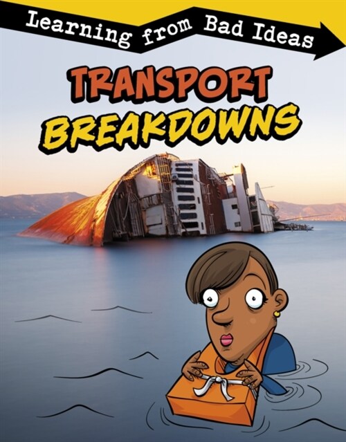 Transport Breakdowns : Learning from Bad Ideas (Paperback)