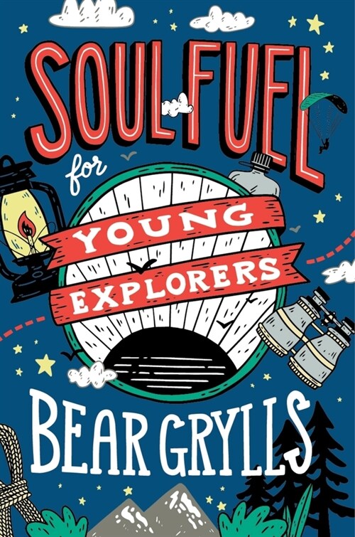 Soul Fuel for Young Explorers (Hardcover)
