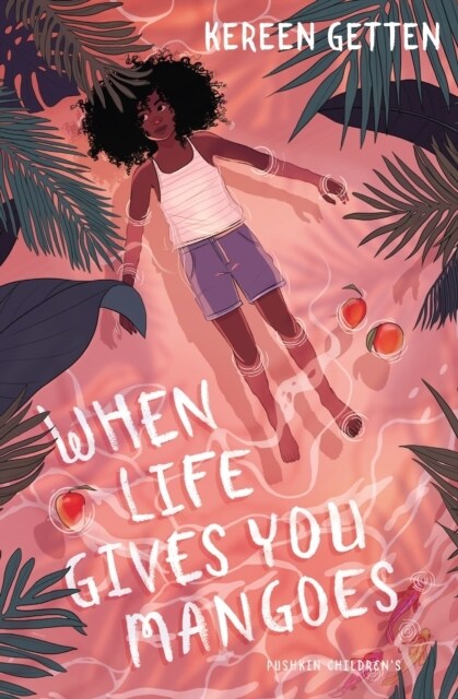 When Life Gives You Mangoes (Paperback)