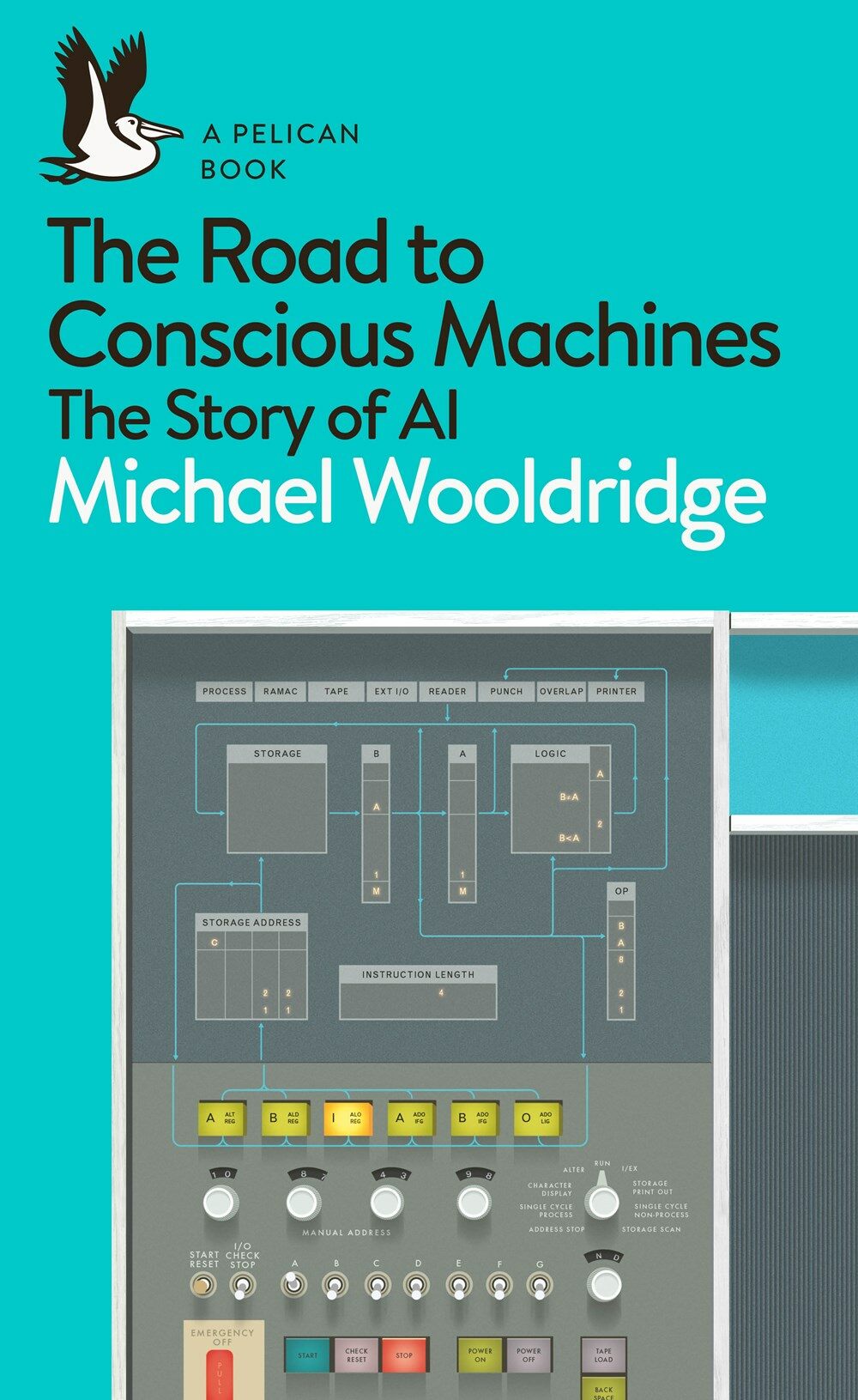 The Road to Conscious Machines : The Story of AI (Paperback)