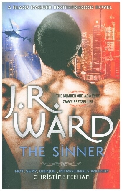 The Sinner : Escape into the world of the Black Dagger Brotherhood (Paperback)