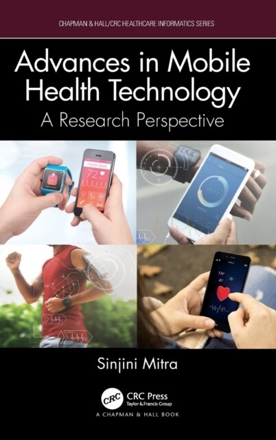 Advances in Mobile Health Technology : A Research Perspective (Hardcover)