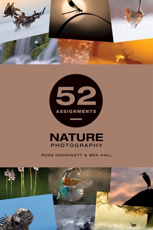 52 Assignments: Nature Photography (Hardcover)