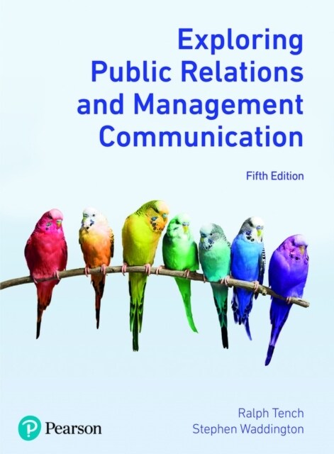 Exploring Public Relations and Management Communication (Paperback, 5 ed)