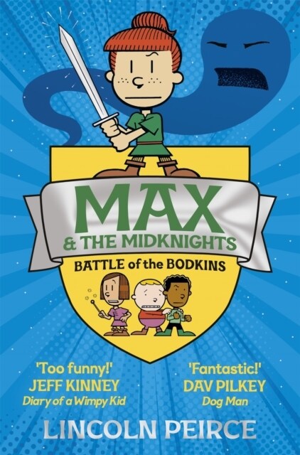 Max and the Midknights: Battle of the Bodkins (Paperback)