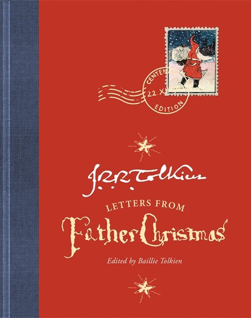 Letters from Father Christmas : Centenary Edition (Hardcover)