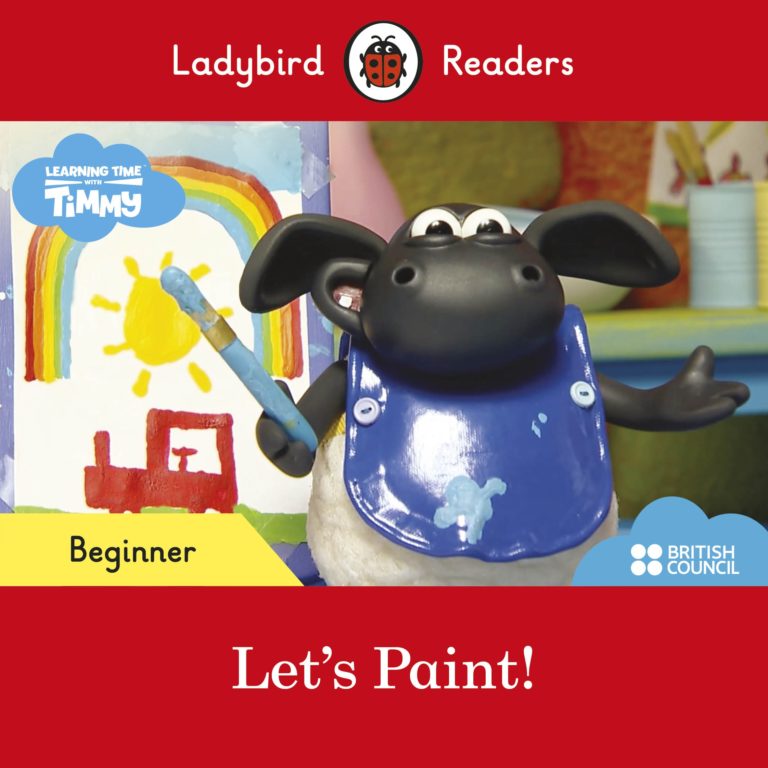 Ladybird Readers Beginner Level - Timmy Time - Lets Paint! (ELT Graded Reader) (Paperback)