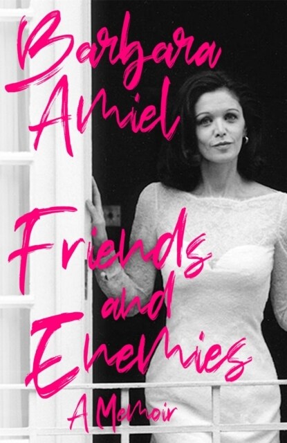 Friends and Enemies : A Memoir (Paperback)