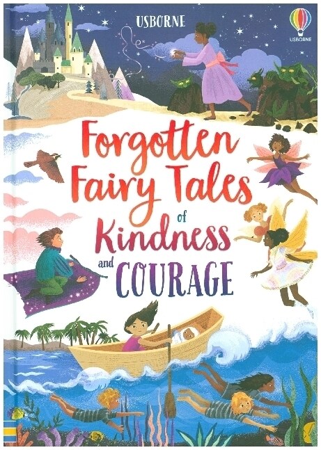 Forgotten Fairy Tales of Kindness and Courage (Hardcover)