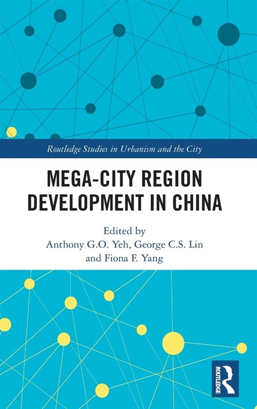 Mega-City Region Development in China (Hardcover)