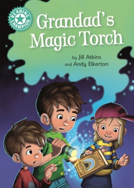 Reading Champion: Grandads Magic Torch : Independent Reading Turquoise 7 (Paperback)