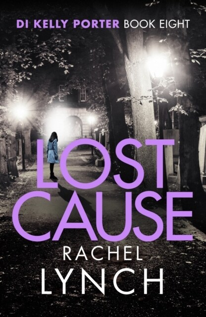Lost Cause : An addictive and gripping crime thriller (Paperback)