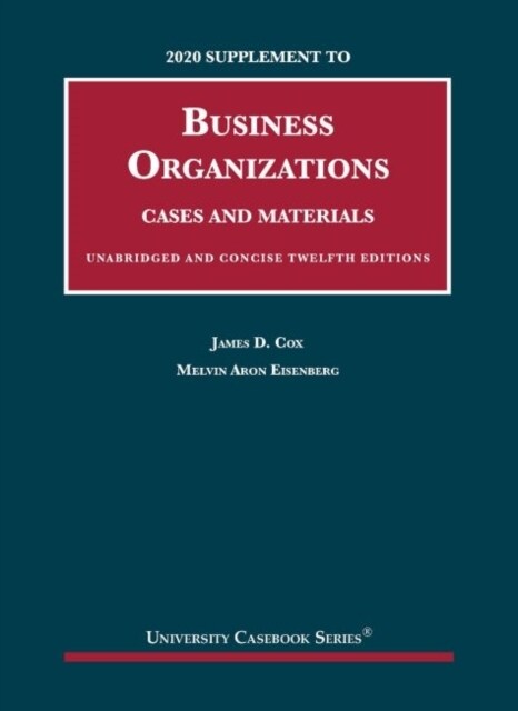 2020 Supplement to Business Organizations, Cases and Materials, Unabridged and Concise (Paperback, 12 Revised edition)