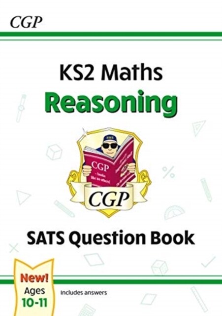 KS2 Maths SATS Question Book: Reasoning - Ages 10-11 (for the 2025 tests) (Paperback)