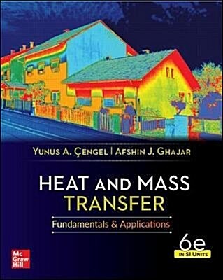 Heat And Mass Transfer, 6th Edition, Si Units (Paperback, 6th)