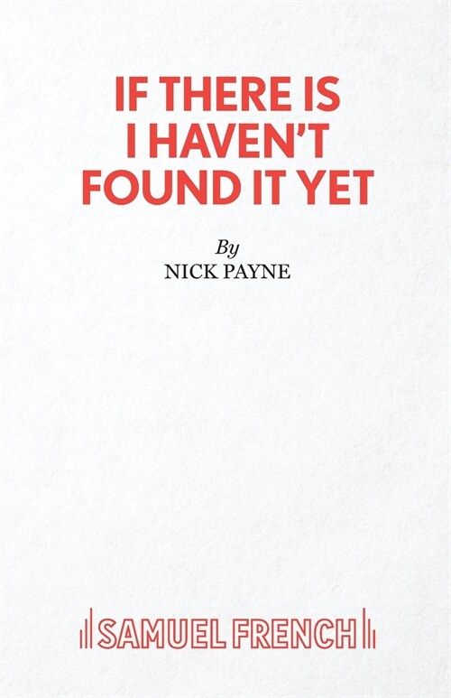 If There Is I Havent Found it Yet (Paperback)