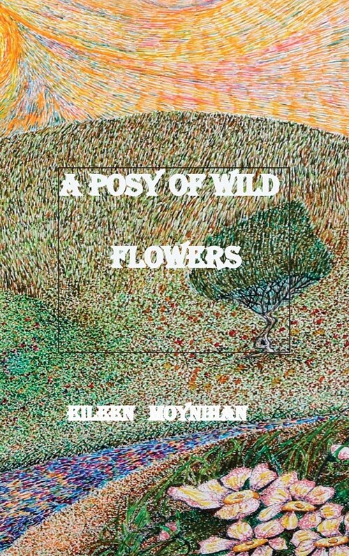 A Posy of Wild Flowers (Hardcover)