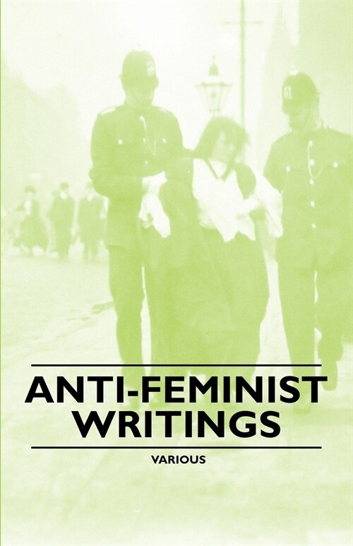 Anti-Feminist Writings (Paperback)