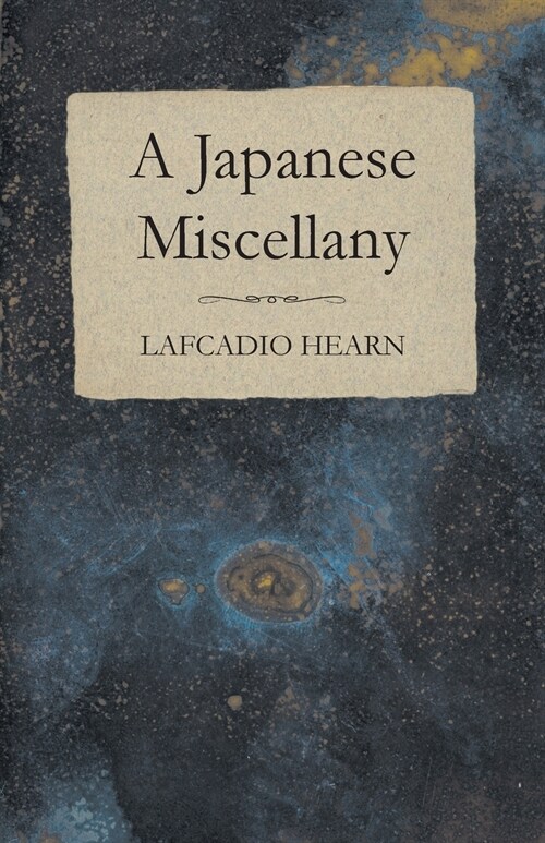 A Japanese Miscellany (Paperback)
