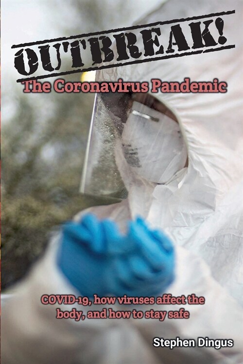 Outbreak! The Coronavirus Pandemic (Paperback)