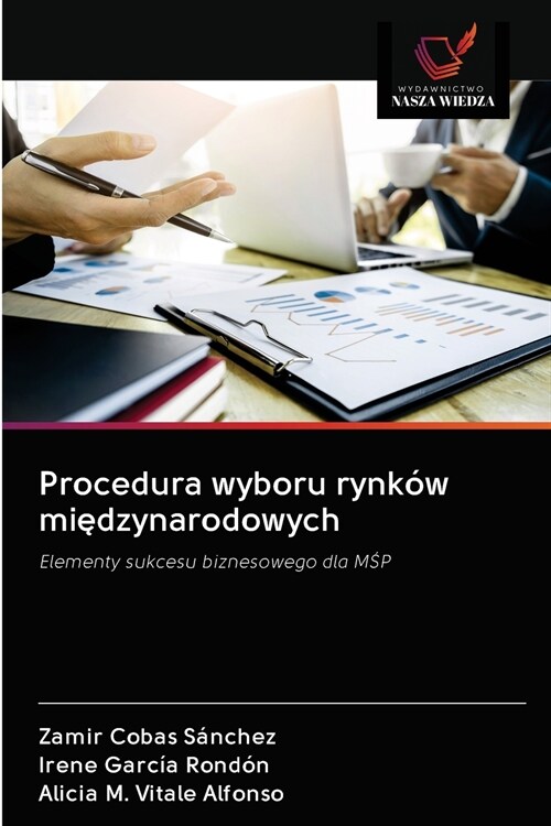 Procedura wyboru rynk? międzynarodowych (Paperback)