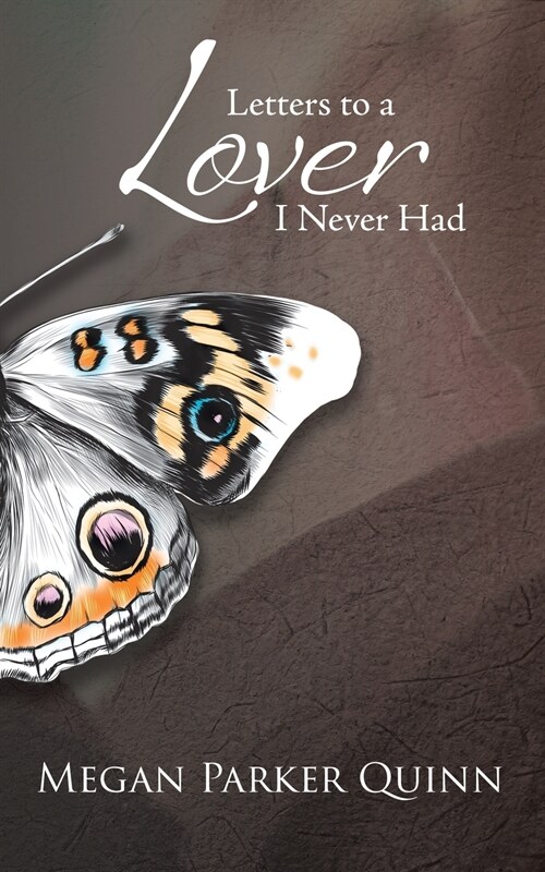 Letters to a Lover I Never Had (Paperback)