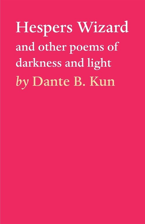 Hespers Wizard: and other poems of darkness and light (Paperback)