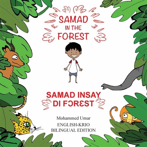 Samad in the Forest: English - Krio Bilingual Edition (Paperback, Bilingual ed)