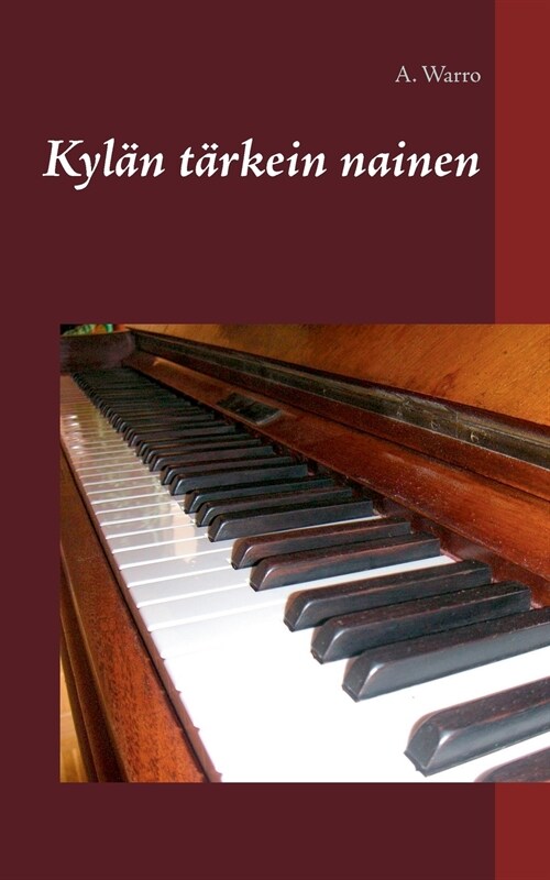 Kyl? t?kein nainen (Paperback)