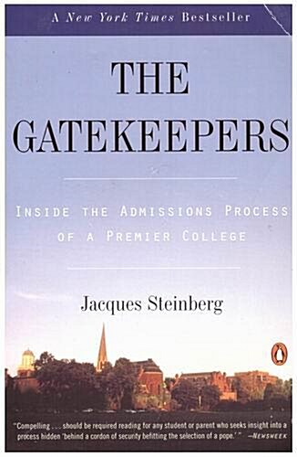 [중고] The Gatekeepers: Inside the Admissions Process of a Premier College (Paperback, Deckle Edge)
