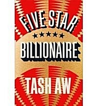 Five Star Billionaire In Only (Hardcover)