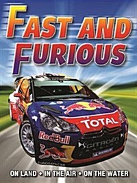 Fast and Furious : On Land. in the Air. On the Water (Paperback)