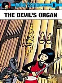 Yoko Tsuno Vol. 8: The Devils Organ (Paperback)