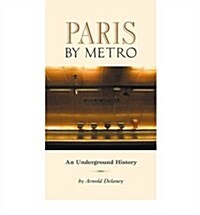 Paris by Metro (Paperback)