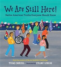 We are still here! :Native American truths everyone should know 