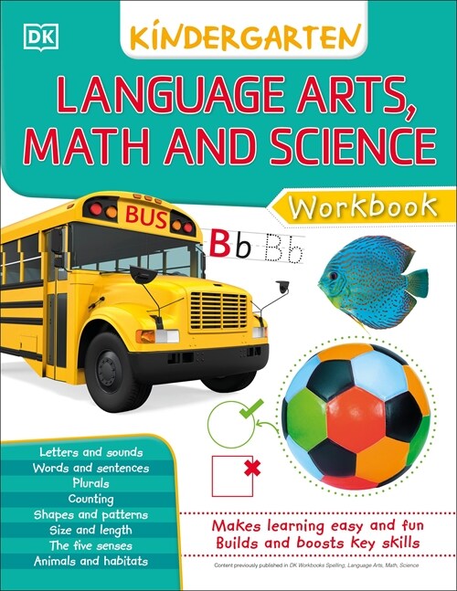 DK Workbooks: Language Arts Math and Science Kindergarten (Paperback)