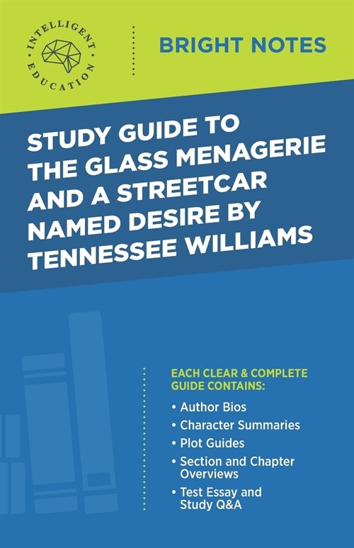 Study Guide to The Glass Menagerie and A Streetcar Named Desire by Tennessee Williams (Paperback)