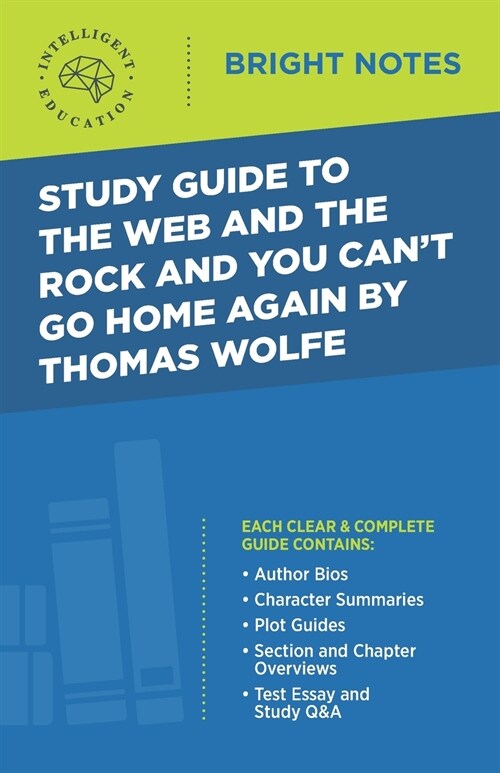 Study Guide to The Web and the Rock and You Cant Go Home Again by Thomas Wolfe (Paperback)