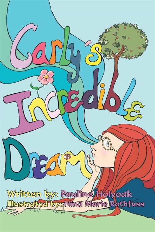 CARLYS INCREDIBLE DREAM (Paperback)