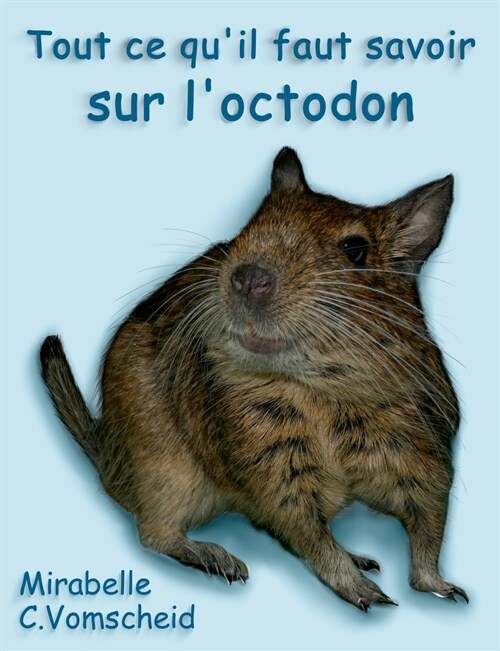 Tout ce quil faut savoir sur loctodon (Paperback)