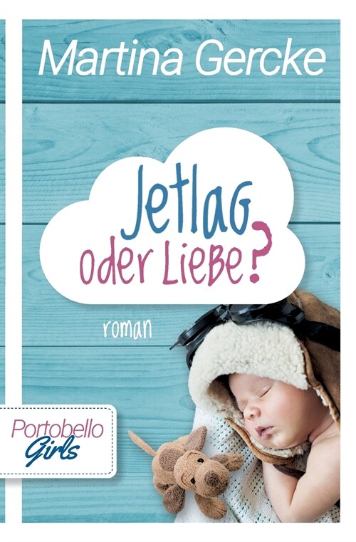 Jetlag oder Liebe: Portobello Girls (Paperback)