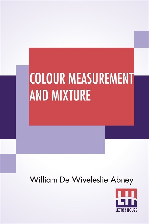 Colour Measurement And Mixture (Paperback)